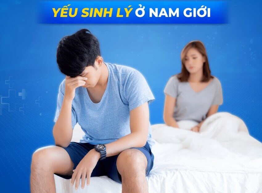 Yếu Sinh Lý: Thông Tin Y Khoa, Dấu Hiệu, Nguyên Nhân và Các Phương Pháp Điều Trị 2 yếu sinh lý
