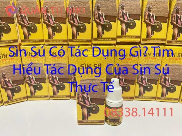 Tác dụng của Sìn sú