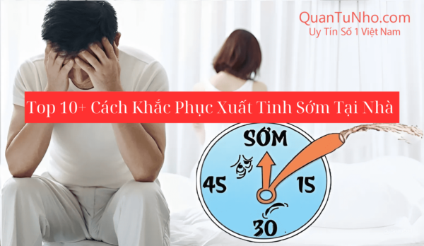 cách khắc phục xuất tinh sớm tại nhà