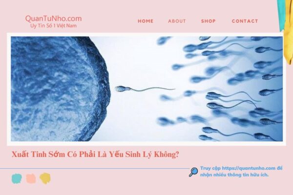 Xuất Tinh Sớm Có Phải Là Yếu Sinh Lý Không?