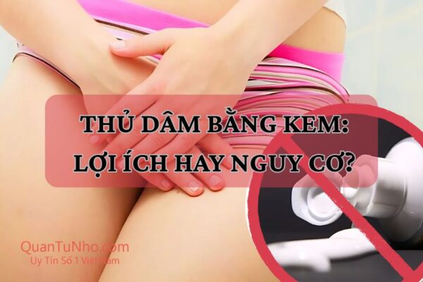 thủ dâm bằng kem thumb