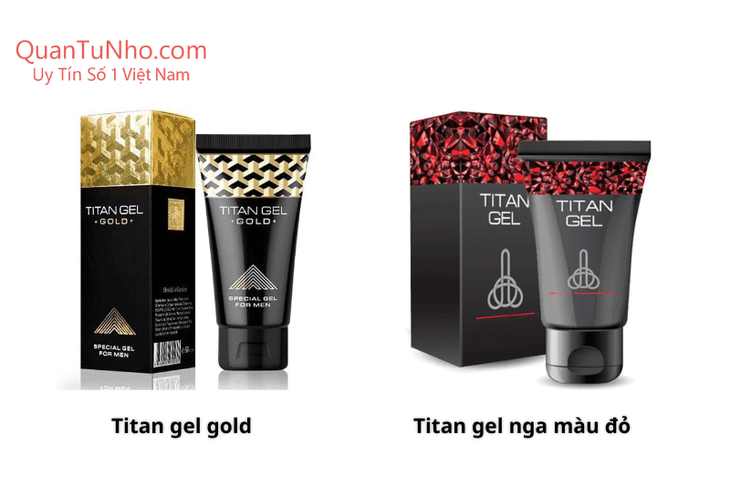 titan gel gold và titan gel nga