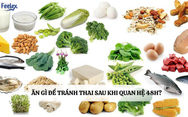 Ăn Gì Để Tránh Thai Sau Khi Quan Hệ 48h