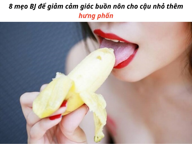 Chuẩn Bị Tâm Lý Khi Bắt Đầu Làm Quen Với BJ