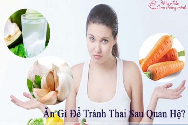 an gi de tranh thai top 8 thuc pham tranh thai cuc ky hieu qua 05042022100558