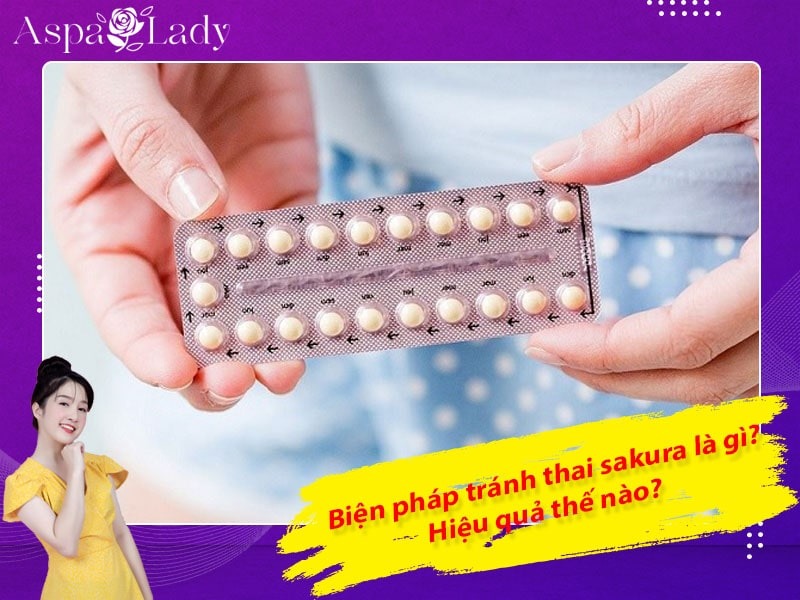 cách sử dụng biện pháp tránh thai sakura