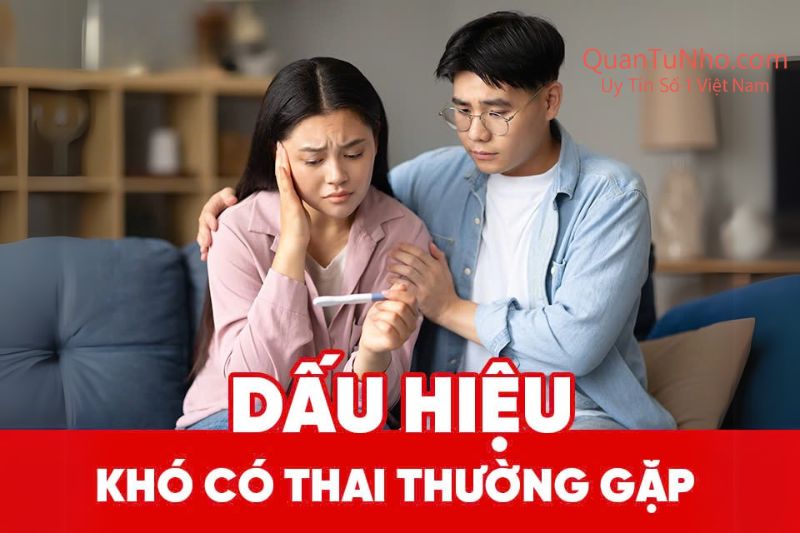 dấu hiệu khó có thai