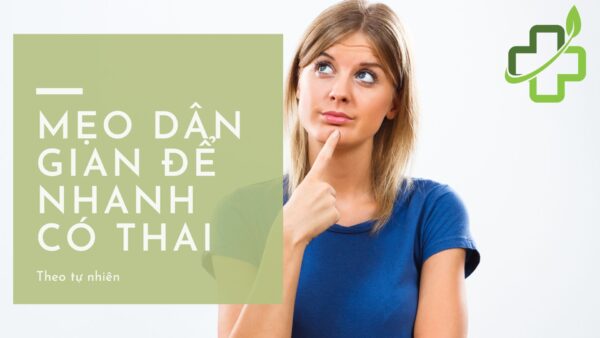 mẹo dân gian nhanh có thai