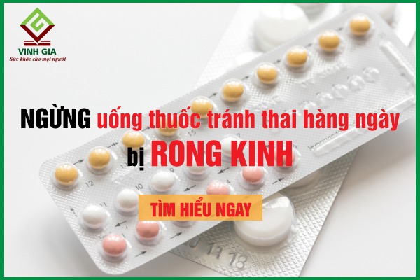 Ngừng Uống Thuốc Tránh Thai Hàng Ngày Bị Ra Máu