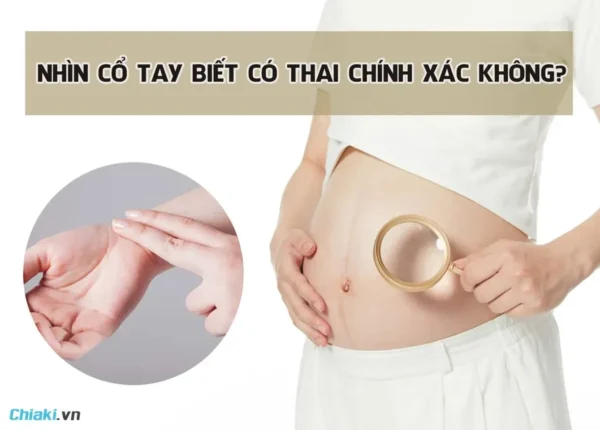 nhìn cổ tay biết có thai