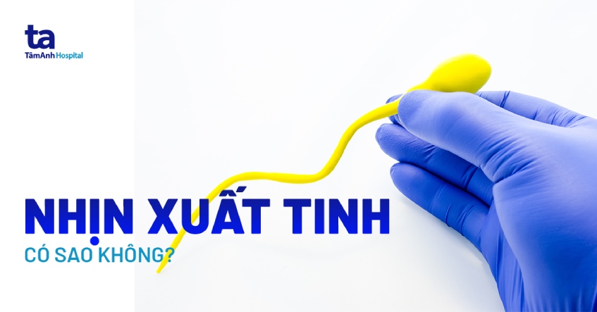 Nhịn xuất tinh