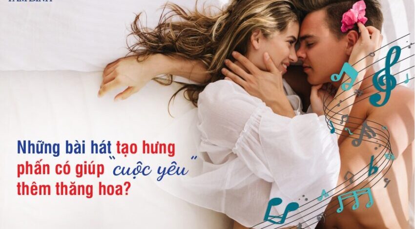 Làm Thế Nào Để Quan Hệ Tình Dục Thăng Hoa Hơn
