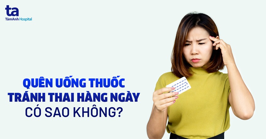 Cách khắc phục khi quên uống thuốc