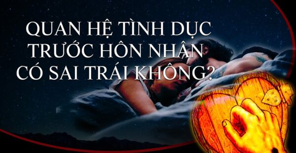 Quan hệ tình dục trước hôn nhân