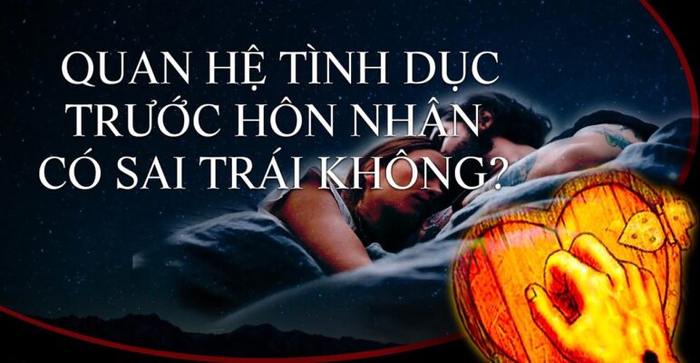 Quan hệ tình dục trước hôn nhân