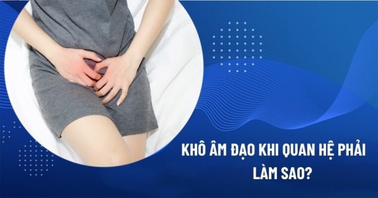 nguyên nhân ra ít nước khi quan hệ