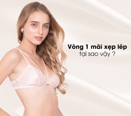 Tại sao ngực lại lép?
