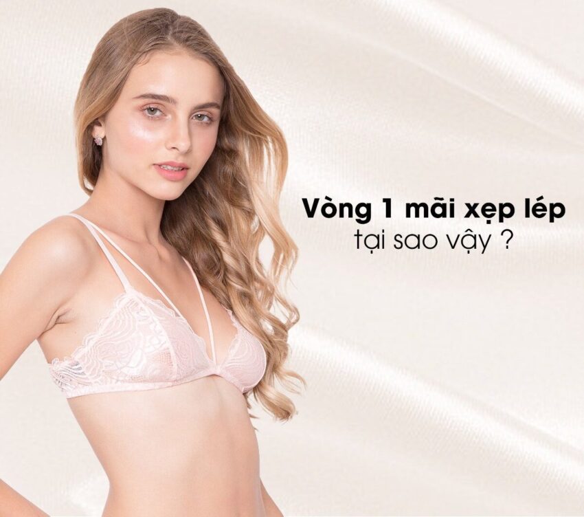 Tại sao ngực lại lép?