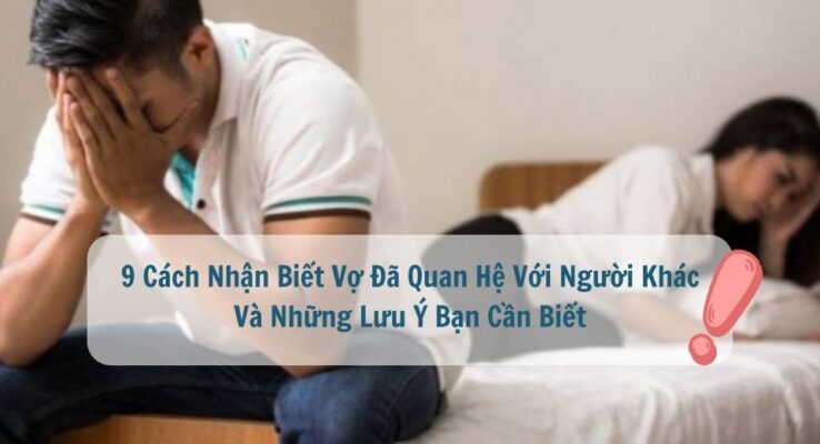 dấu hiệu vợ không còn yêu chồn
