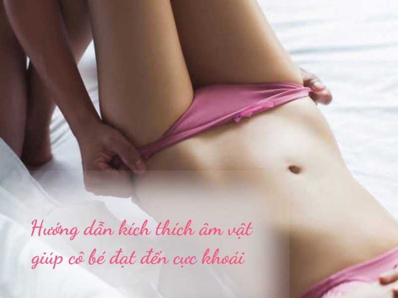 cách kích thích âm đạo