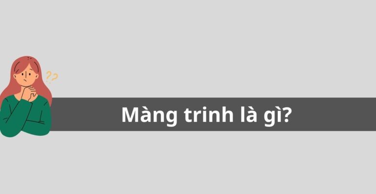 các loại màng trinh