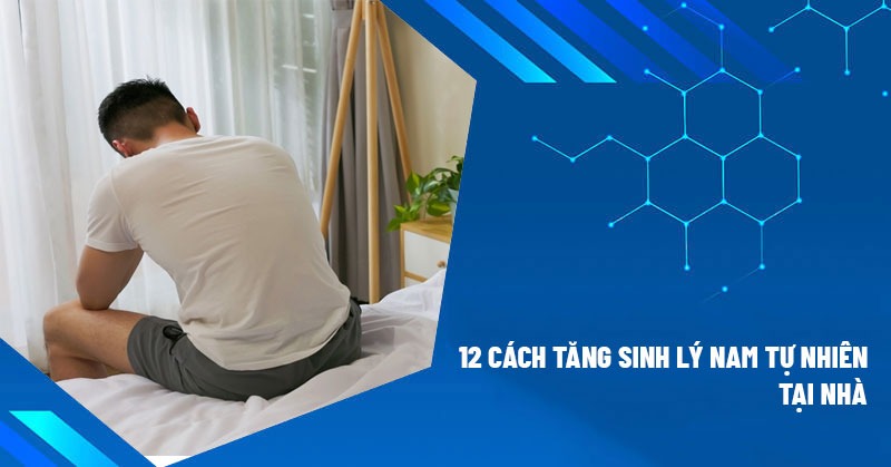 cách tăng cường sinh lý nam tại nhà