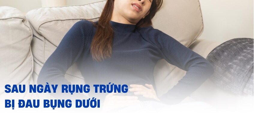 ngày rụng trứng bị đau bụng dưới