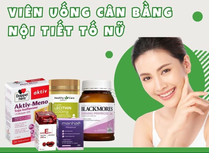 Viên Uống Cân Bằng Nội Tiết